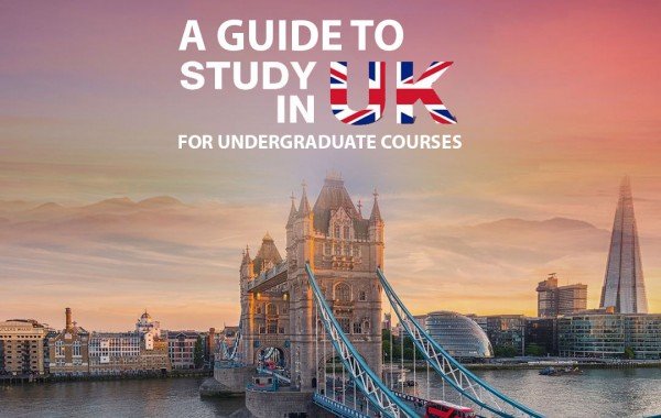 A Guide to Study in UK for Undergraduate Courses
