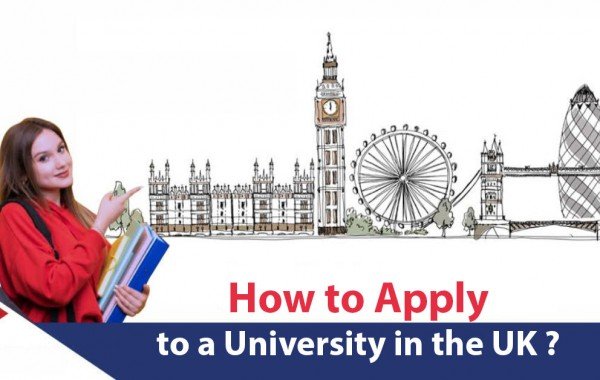 How to Apply to a University in the UK in 2022?